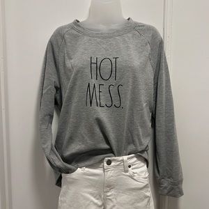 “HOT MESS” sweatshirt ~ RAE DUNN
